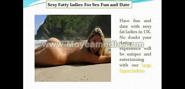  Sexy Fatty ladies For Sex Fun and Date in UK